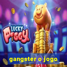 gangster o jogo